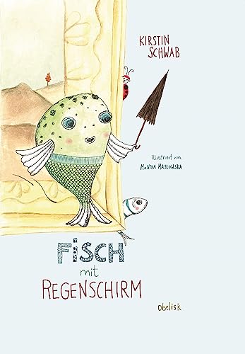 FISCH MIT REGENSCHIRM von Obelisk Verlag e.U.