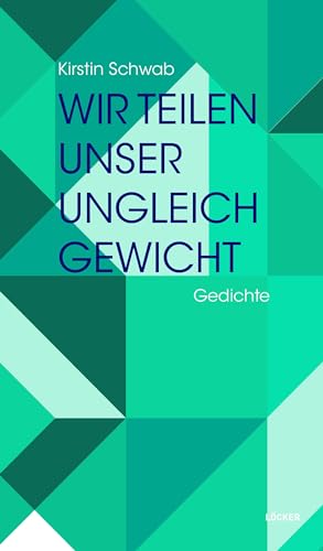 Wir teilen unser Ungleichgewicht: Gedichte