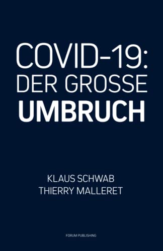 COVID-19: Der Grosse Umbruch COVID-19: Der Grosse Umbruch von Forum Publishing
