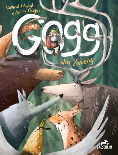 Gogg der Zwerg Gogg der Zwerg von Baeschlin Verlag