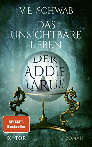 Das unsichtbare Leben der Addie LaRue: Roman von FISCHER TOR
