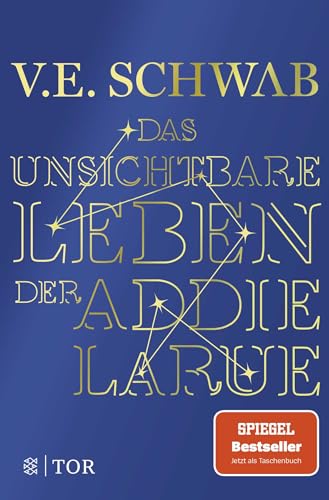 Das unsichtbare Leben der Addie LaRue: Roman von FISCHER Tor