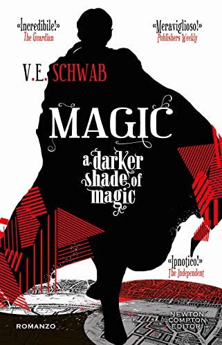 Magic. A darker shade of magic (Vertigo)