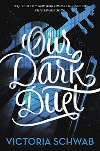 Our Dark Duet (Monsters of Verity, 2, Band 2)