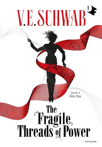 The fragile threads of power (Oscar fantastica edges) von Mondadori