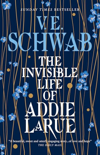 The Invisible Life Of Addie Larue: V.E. Schwab