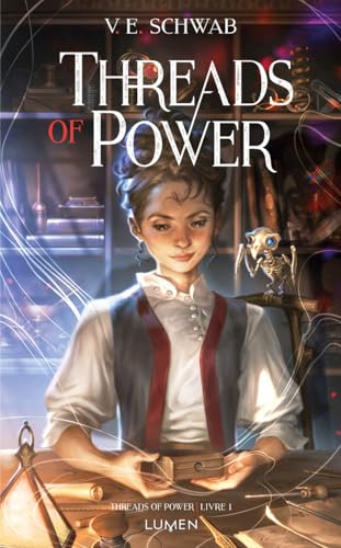 Threads of Power - Tome 1 von LUMEN