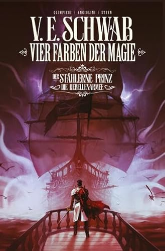 Vier Farben der Magie - Der stählerne Prinz (Weltenwanderer Comics Collectors Edition): Bd. 3: Die Rebellenarmee
