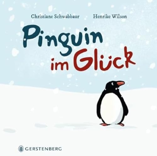 Pinguin im Glück von Gerstenberg Verlag