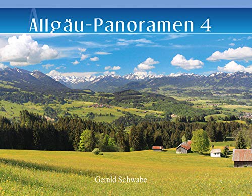 Allgäu-Panoramen 4 Allgäu-Panoramen 4