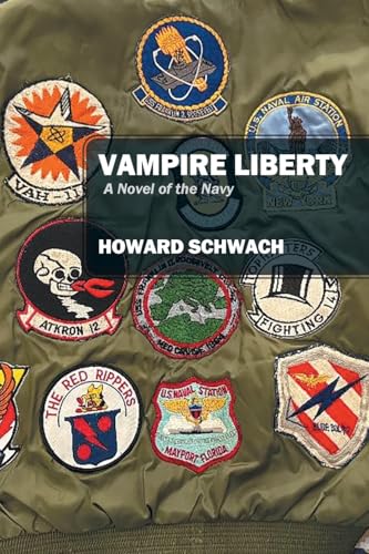 Vampire Liberty: A Novel of the Navy Vampire Liberty: A Novel of the Navy von Outskirts Press