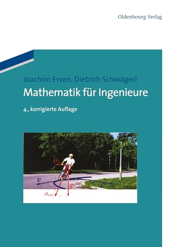 Mathematik für Ingenieure (Oldenbourg Lehrbücher für Ingenieure) von De Gruyter Oldenbourg