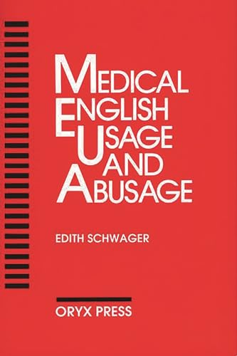 Medical English Usage And Abusage von Greenwood