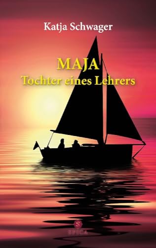 MAJA Tochter eines Lehrers von Spica Verlag GmbH