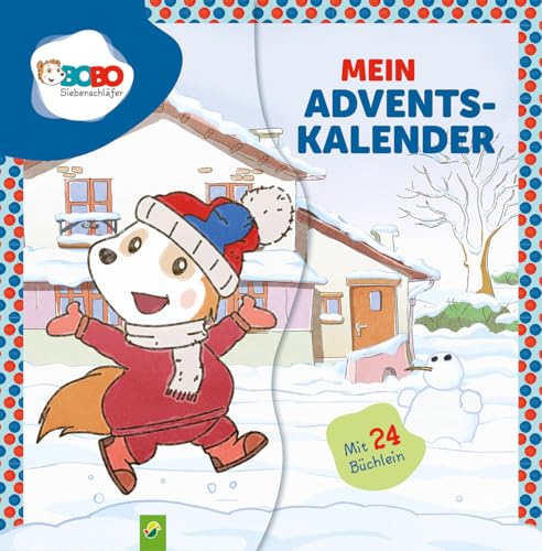 Mein Adventskalender Bobo Siebenschläfer: 24 Mini-Bilderbücher aus stabiler Pappe in großer, wiederverschließbarer Box. Für Kinder ab 3 Jahren von Schwager & Steinlein Verlag GmbH