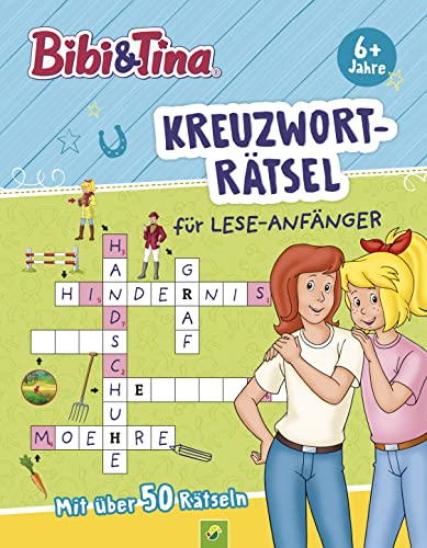 Bibi & Tina Kreuzworträtsel für Lese-Anfänger: Pferdestarker Rätselspaß mit über 50 Rätseln zum Lesenlernen | Ab 6 Jahren Bibi & Tina Kreuzworträtsel für Lese-Anfänger: Pferdestarker Rätselspaß mit über 50 Rätseln zum Lesenlernen | Ab 6 Jahren
