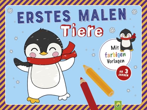 Erstes Malen Tiere Erstes Malen Tiere von Schwager & Steinlein Verlag GmbH