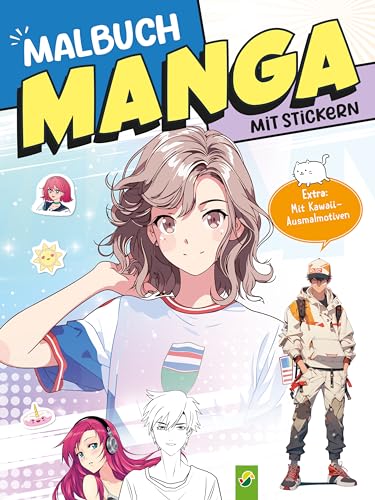 Extra dickes Manga-Malbuch mit Stickern zum Kreativsein und Entspannen für alle Manga-Fans!: Über 125 Ausmalbilder im Manga- und Anime-Style! Mit niedlichen Kawaii-Bildern von Schwager & Steinlein Verlag GmbH