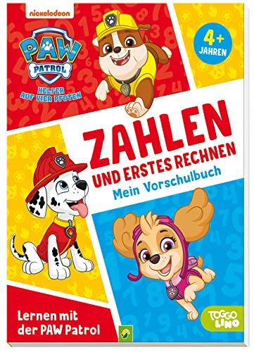 Lernen mit der PAW Patrol: Zahlen und erstes Rechnen. Mein Vorschulbuch: Für Kinder ab 4 Jahren