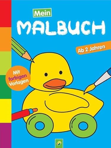 Mein Malbuch Ente von Schwager & Steinlein Verlag GmbH
