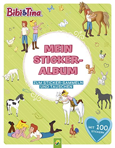 Bibi & Tina Mein Stickeralbum mit 100 Stickern: 24 beschichtete Seiten für das einfache Ablösen und Tauschen deiner Stickersammlung | Ab 3 Jahren von Schwager & Steinlein Verlag GmbH