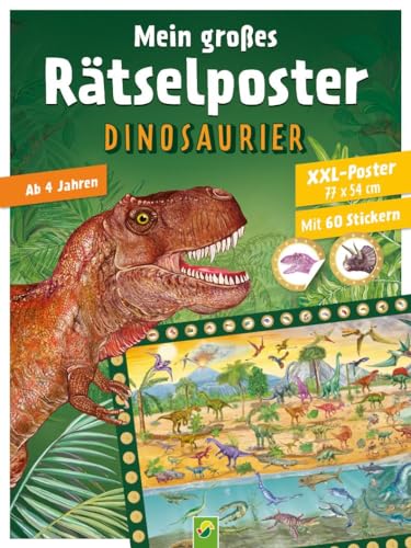 Mein großes Rätselposter Dinosaurier: Rätseln & Stickern mit großem XXL-Dino-Poster. Ab 4 Jahren Mein großes Rätselposter Dinosaurier: Rätseln & Stickern mit großem XXL-Dino-Poster. Ab 4 Jahren