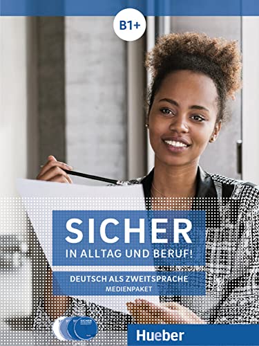 Sicher in Alltag und Beruf! B1+: 2 Audio-CDs zum Kursbuch, 1 Audio-CD zum Arbeitsbuch und 1 DVD zum Kursbuch.Deutsch als Zweitsprache / Medienpaket Sicher in Alltag und Beruf! B1+: 2 Audio-CDs zum Kursbuch, 1 Audio-CD zum Arbeitsbuch und 1 DVD zum Kursbuch.Deutsch als Zweitsprache / Medienpaket