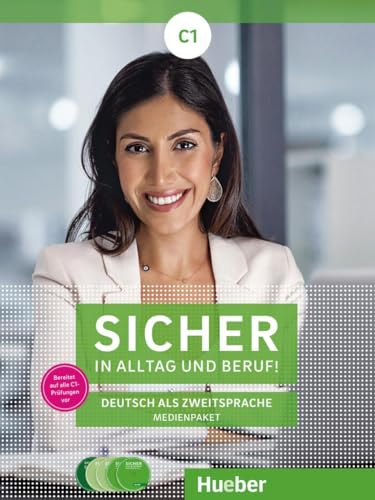 Sicher in Alltag und Beruf! C1: 2 Audio-CDs zum Kursbuch, 2 Audio-CDs zum Arbeitsbuch und 1 DVD zum Kursbuch.Deutsch als Zweitsprache / Medienpaket Sicher in Alltag und Beruf! C1: 2 Audio-CDs zum Kursbuch, 2 Audio-CDs zum Arbeitsbuch und 1 DVD zum Kursbuch.Deutsch als Zweitsprache / Medienpaket