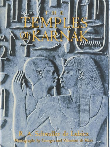 The Temples of Karnak: A Contribution to the Study of Pharaonic Thought The Temples of Karnak: A Contribution to the Study of Pharaonic Thought von Inner Traditions