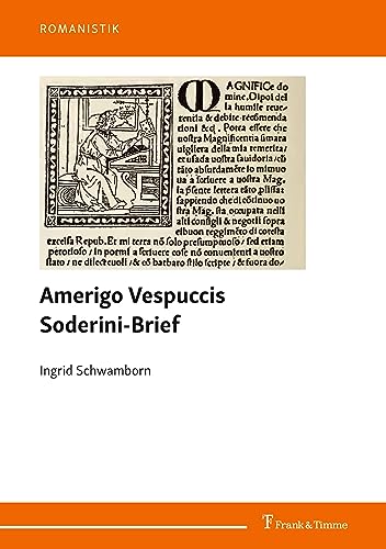 Amerigo Vespuccis Soderini-Brief (Romanistik) von Frank & Timme