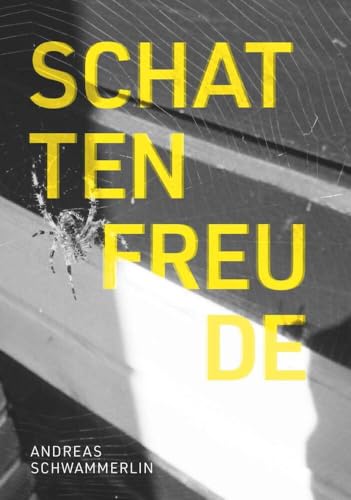 Schattenfreude Schattenfreude von Buchschmiede von Dataform Media GmbH