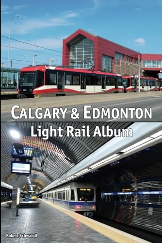 Calgary & Edmonton Light Rail Album