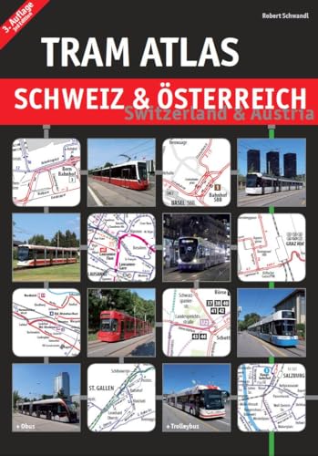 Tram Atlas Schweiz & Österreich: Switzerland & Austria