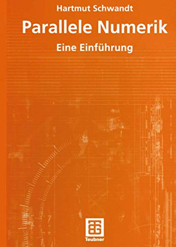 Parallele Numerik: Eine Einführung (German Edition) von Vieweg+Teubner Verlag