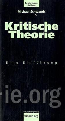 Kritische Theorie: Eine Einführung (Theorie.org)