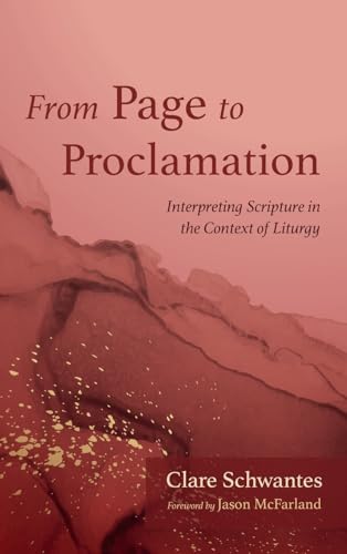 From Page to Proclamation: Interpreting Scripture in the Context of Liturgy