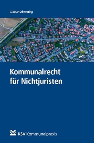 Kommunalrecht für Nichtjuristen