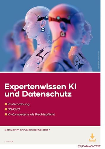 Expertenwissen KI und Datenschutz von DATAKONTEXT