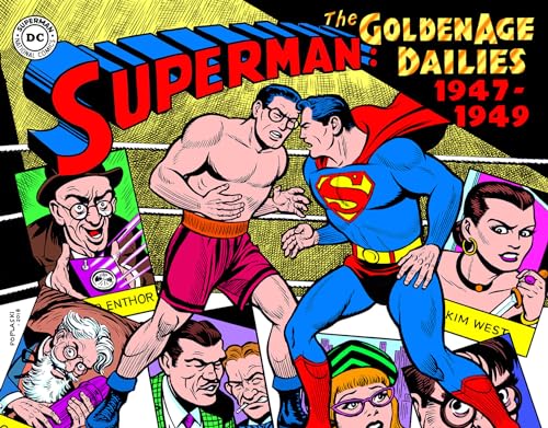 Superman: The Golden Age Newspaper Dailies: 1947-1949 (Superman Golden Age Dailies, Band 3)