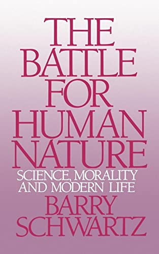 The Battle for Human Nature: Science, Morality and Modern Life von W. W. Norton & Company