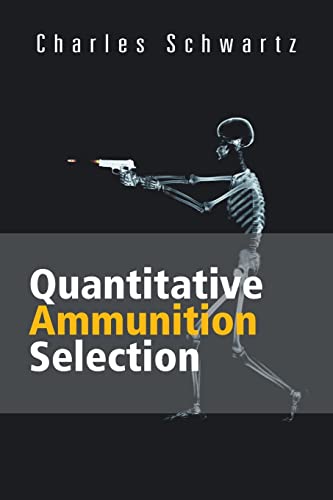 Quantitative Ammunition Selection von iUniverse.com