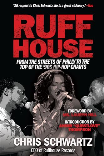 Ruffhouse: From the Streets of Philly to the Top of the '90s Hip-Hop Charts von Diversion Books
