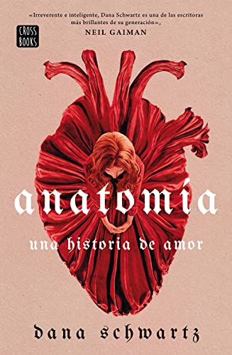 Anatomía: Una historia de amor (Ficción) von CROSS BOOKS
