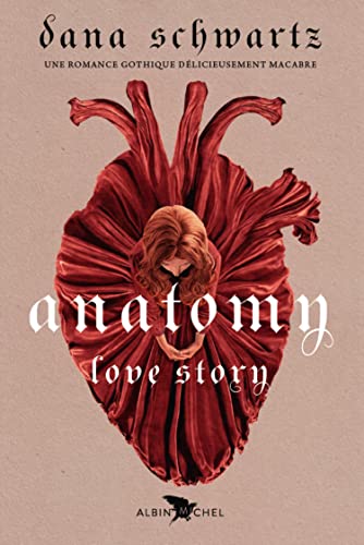 Anatomy : Love story (Français) von ALBIN MICHEL