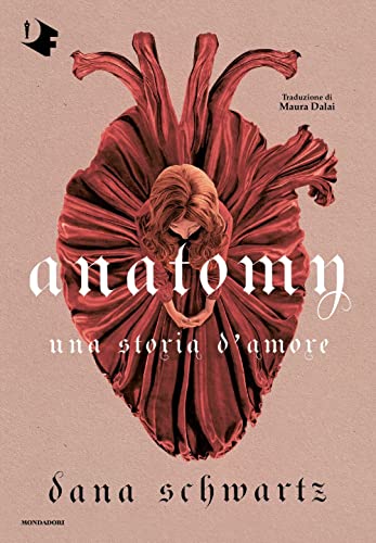 Anatomy. Una storia d'amore (Oscar fantastica)
