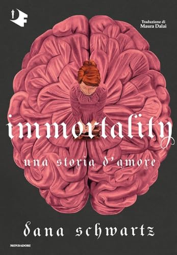 Immortality. Una storia d'amore (Oscar fantastica) von Mondadori