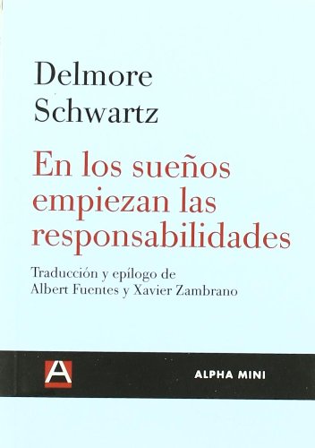 EN LOS SUEÑOS EMPIEZAN LAS RESPONSABILIDADES (ALPHA MINI) von Ediciones Alpha Decay, S.A.