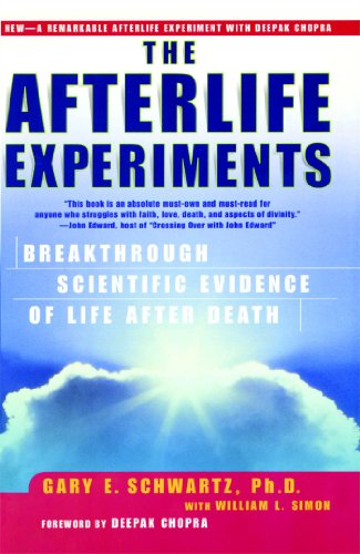 The Afterlife Experiments: Breakthrough Scientific Evidence of Life After Death von Atria Books