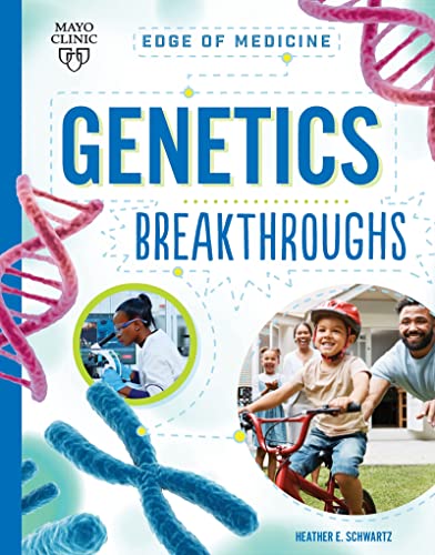 Genetics Breakthroughs (Edge of Medicine) von Mayo Clinic Press Kids