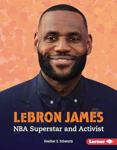 Lebron James: NBA Superstar and Activist (Gateway Biographies) von Lerner Publications (Tm)